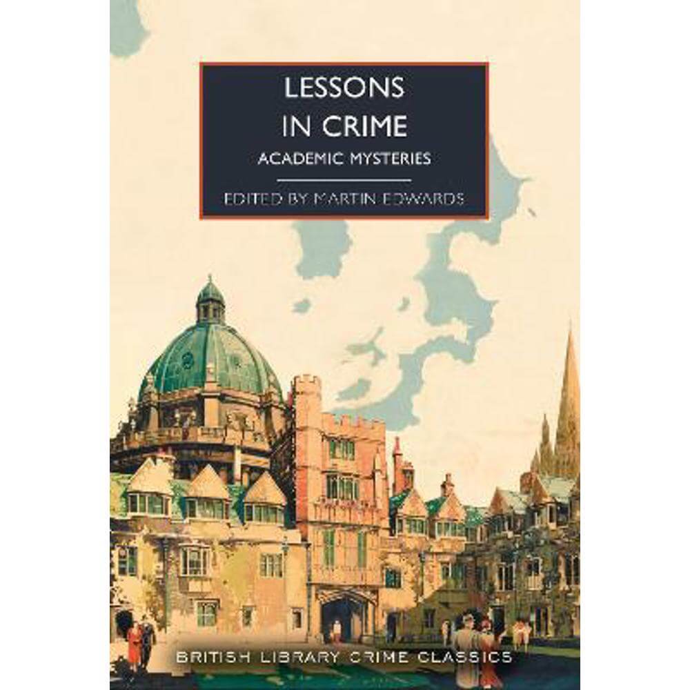 Lessons in Crime: Academic Mysteries (Paperback) - Martin Edwards